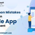 Common Mistakes to Avoid in Mobile App Development