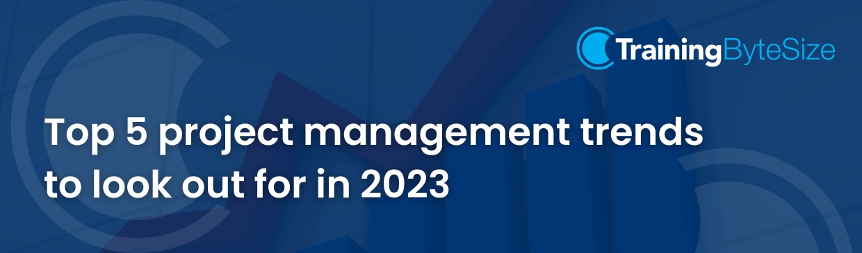 Digital Project Management Trends and Technologies