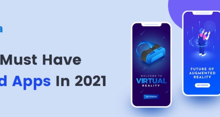 Best Android Apps You Should Download Today Now