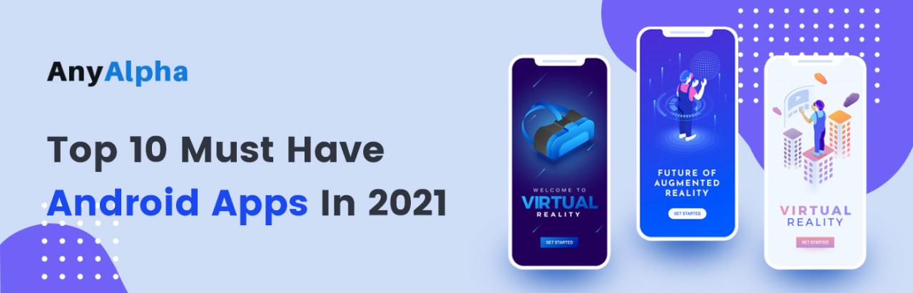 Best Android Apps You Should Download Today